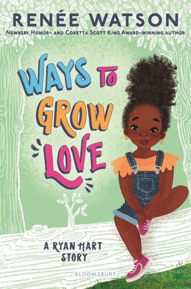 Ways to Grow Love - Hardcover | Diverse Reads