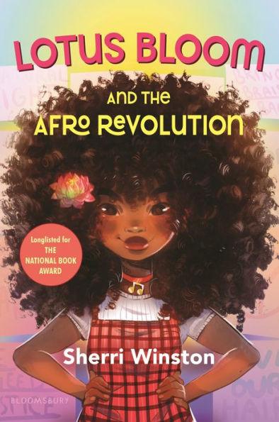 Lotus Bloom and the Afro Revolution - Hardcover | Diverse Reads