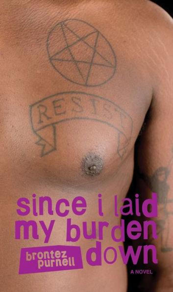 Since I Laid My Burden Down - Paperback(New Edition) | Diverse Reads