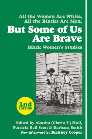But Some of Us Are Brave: Black Women's Studies - Paperback(Second Edition) | Diverse Reads