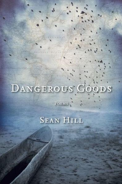 Dangerous Goods: Poems - Paperback | Diverse Reads