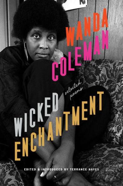 Wicked Enchantment: Selected Poems - Paperback | Diverse Reads