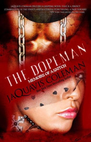 Dopeman: Memoirs of a Snitch: Part 3 of Dopeman's Trilogy -  | Diverse Reads