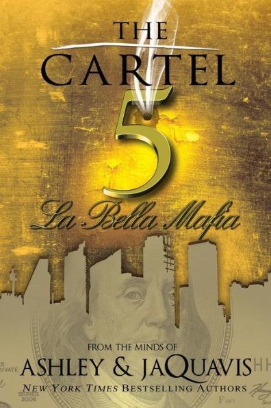 The Cartel 5: La Bella Mafia -  | Diverse Reads