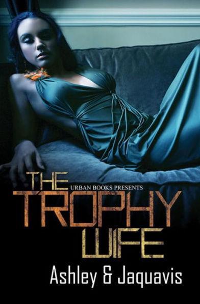 The Trophy Wife -  | Diverse Reads