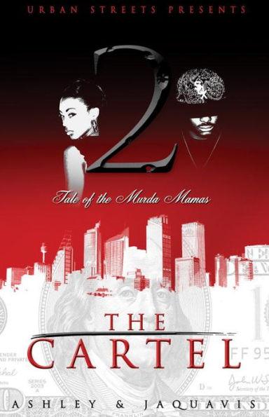 The Cartel 2: Tale of the Murda Mamas - Paperback(Mass Market Paperback) | Diverse Reads