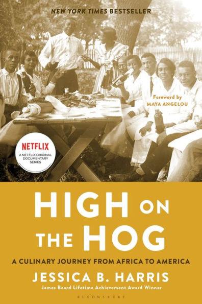 High on the Hog: A Culinary Journey from Africa to America - Paperback | Diverse Reads
