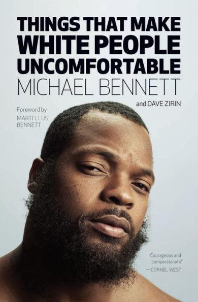 Things That Make White People Uncomfortable - Hardcover | Diverse Reads