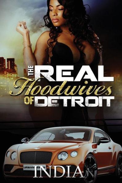 The Real Hoodwives of Detroit -  | Diverse Reads