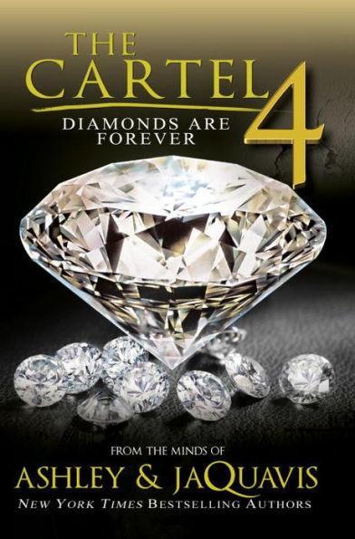 The Cartel 4: Diamonds Are Forever -  | Diverse Reads