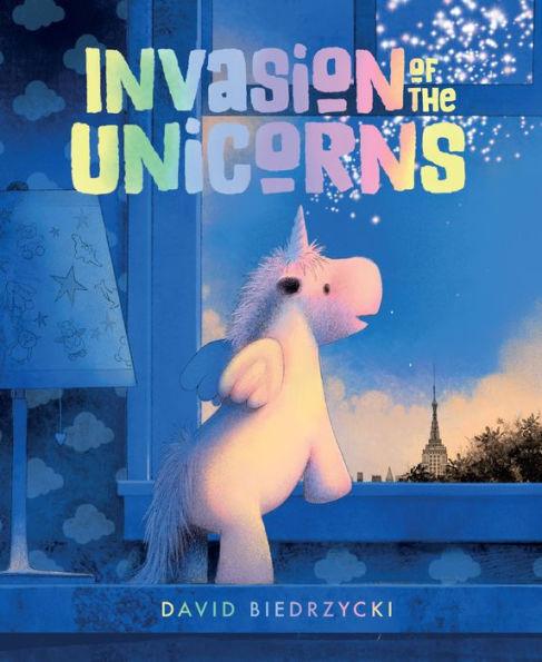 Invasion of the Unicorns - Hardcover | Diverse Reads