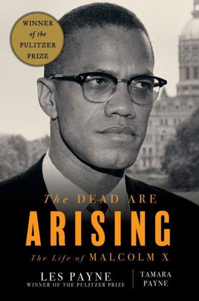 The Dead Are Arising: The Life of Malcolm X (National Book Award Winner) - Hardcover | Diverse Reads