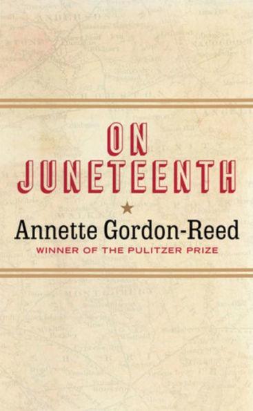 On Juneteenth - Hardcover | Diverse Reads