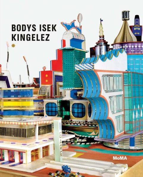 Bodys Isek Kingelez - Hardcover | Diverse Reads