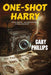 One-Shot Harry - Hardcover | Diverse Reads