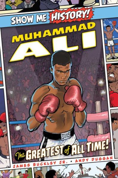 Muhammad Ali: The Greatest of All Time! - Hardcover | Diverse Reads