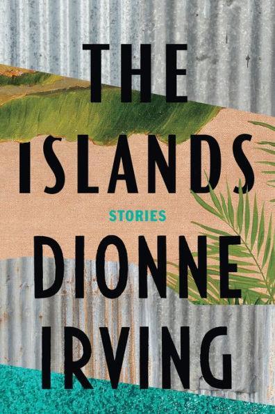 The Islands: Stories - Paperback | Diverse Reads
