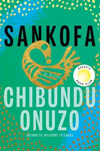 Sankofa: A Novel - Hardcover | Diverse Reads