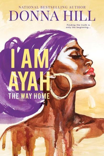 I Am Ayah: The Way Home - Paperback | Diverse Reads