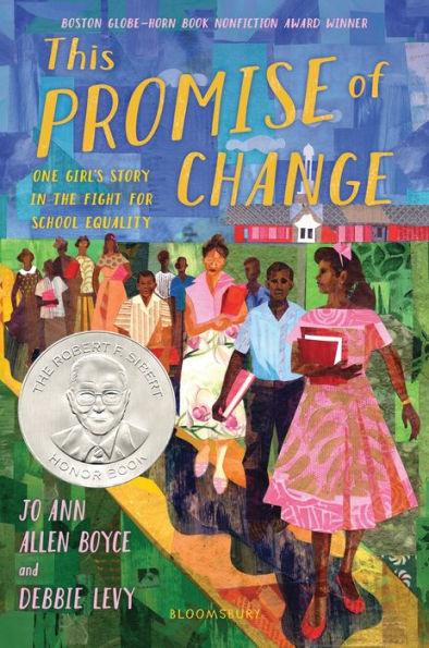 This Promise of Change: One Girl's Story in the Fight for School Equality - Hardcover | Diverse Reads