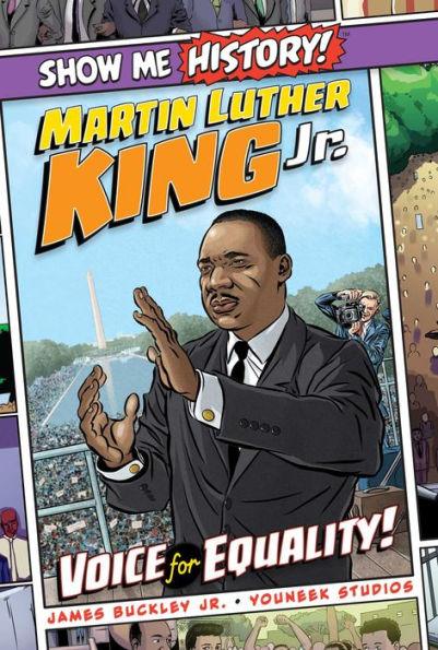 Martin Luther King Jr.: Voice for Equality! - Hardcover | Diverse Reads