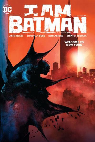 I Am Batman Vol. 2: Welcome to New York - Hardcover | Diverse Reads
