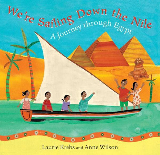 We're Sailing Down the Nile - Paperback | Diverse Reads