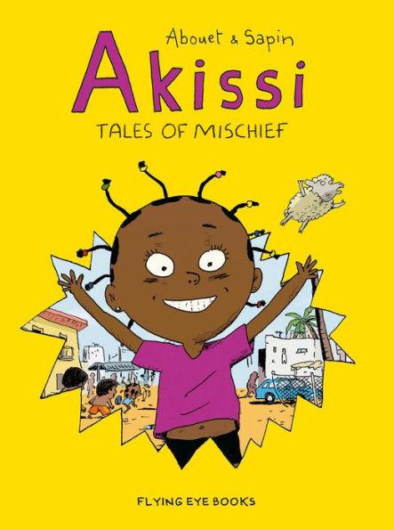 Akissi: Tales of Mischief: Akissi Book 1 - Paperback | Diverse Reads