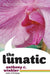 The Lunatic - Paperback | Diverse Reads