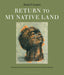 Return to my Native Land - Paperback | Diverse Reads