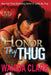 Honor Thy Thug (Thug Series #6) - Paperback | Diverse Reads