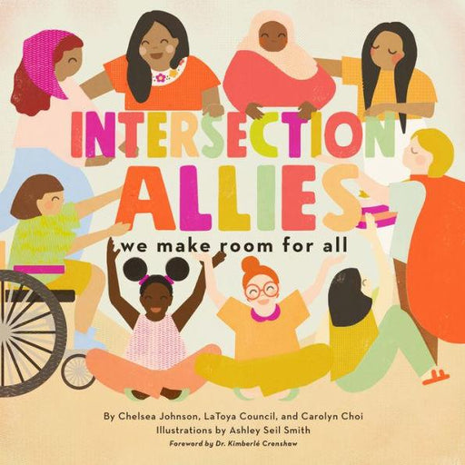 IntersectionAllies: We Make Room for All - Hardcover(New Edition) | Diverse Reads
