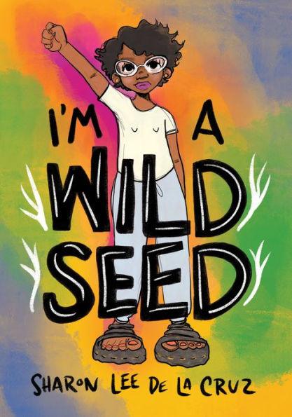 I'm a Wild Seed - Paperback | Diverse Reads