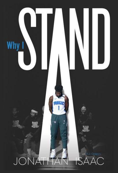 Why I Stand - Hardcover | Diverse Reads