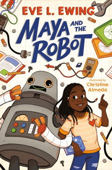 Maya and the Robot - Hardcover | Diverse Reads