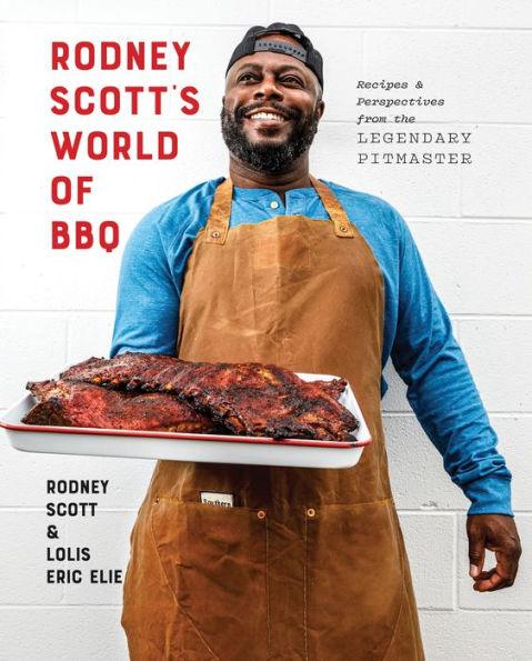Rodney Scott's World of BBQ: Every Day Is a Good Day - Hardcover(Illustrated) | Diverse Reads