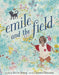 Emile and the Field - Hardcover | Diverse Reads