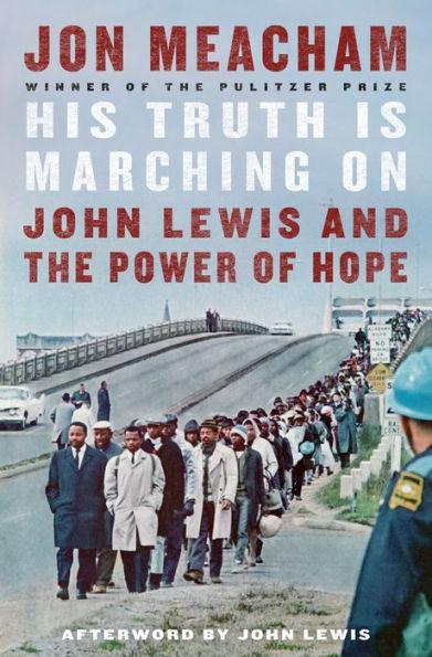 His Truth Is Marching On: John Lewis and the Power of Hope - Hardcover | Diverse Reads