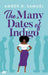 The Many Dates of Indigo - Paperback | Diverse Reads