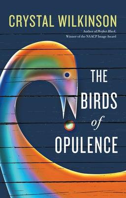 The Birds of Opulence - Paperback | Diverse Reads