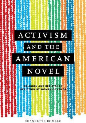 Activism and the American Novel: Religion and Resistance in Fiction by Women of Color - Paperback | Diverse Reads