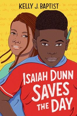 Isaiah Dunn Saves the Day - Paperback | Diverse Reads