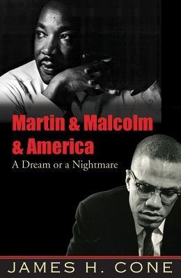 Martin & Malcolm & America: A Dream or a Nightmare - Paperback | Diverse Reads