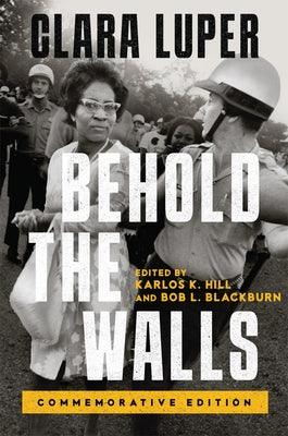 Behold the Walls: Commemorative Edition Volume 3 - Hardcover | Diverse Reads