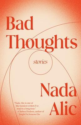 Bad Thoughts: Stories - Paperback | Diverse Reads
