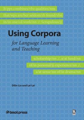Using Corpora for Language Learning and Teaching - Paperback | Diverse Reads