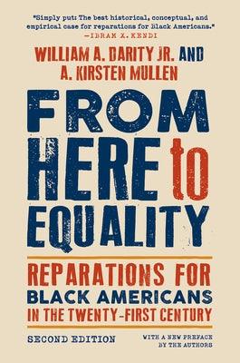 From Here to Equality, Second Edition: Reparations for Black Americans in the Twenty-First Century - Paperback | Diverse Reads