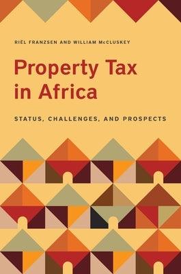 Property Tax in Africa: Status, Challenges, and Prospects - Paperback | Diverse Reads