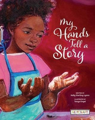 My Hands Tell a Story - Paperback | Diverse Reads