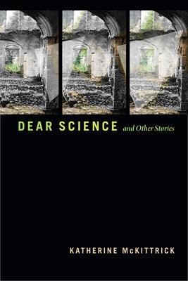 Dear Science and Other Stories - Paperback | Diverse Reads